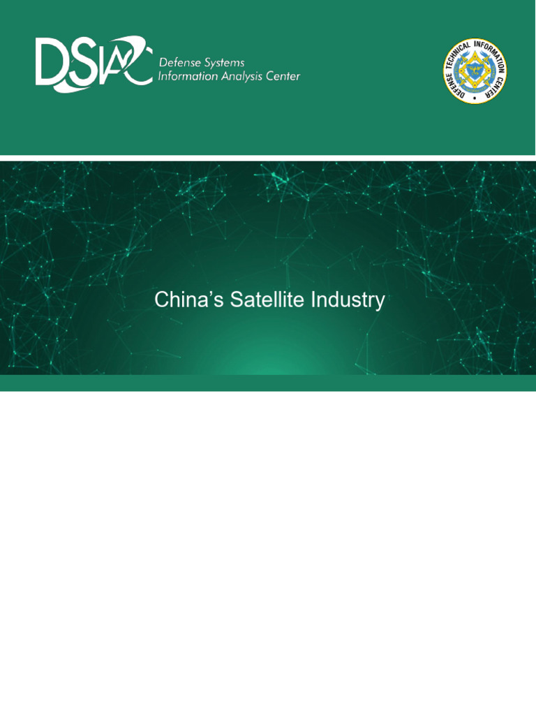 TI Response Report DSIAC Chinas Satellite Industry 282024 | PDF ...