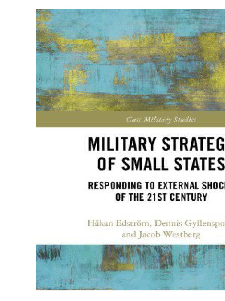 Military Strategy Of Small States Responding To External Shocks Of The ...