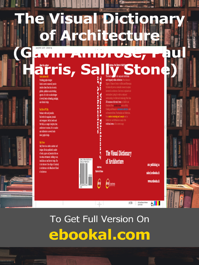 The Visual Dictionary of Architecture Gavin Ambrose Paul Harris Sally ...