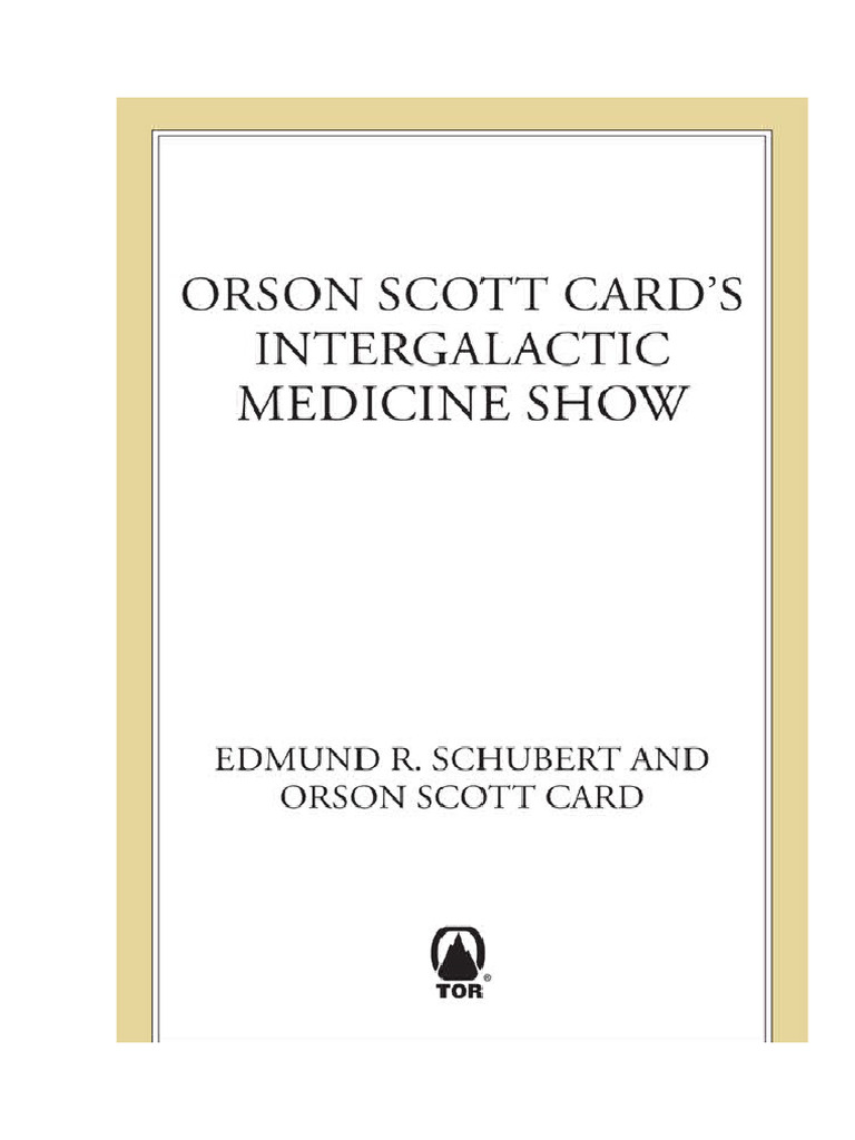 Orson Scott Cards Intergalactic Medicine Show Schubert Edmund R Scott ...