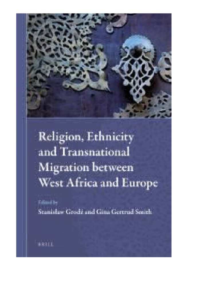 Religion Ethnicity and Transnational Migration Between West Africa and ...