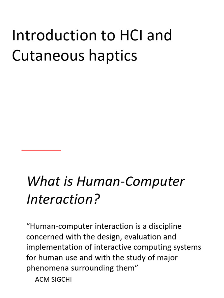 #1 HCI and Cutaneous Haptics | PDF | Somatosensory System | Human ...