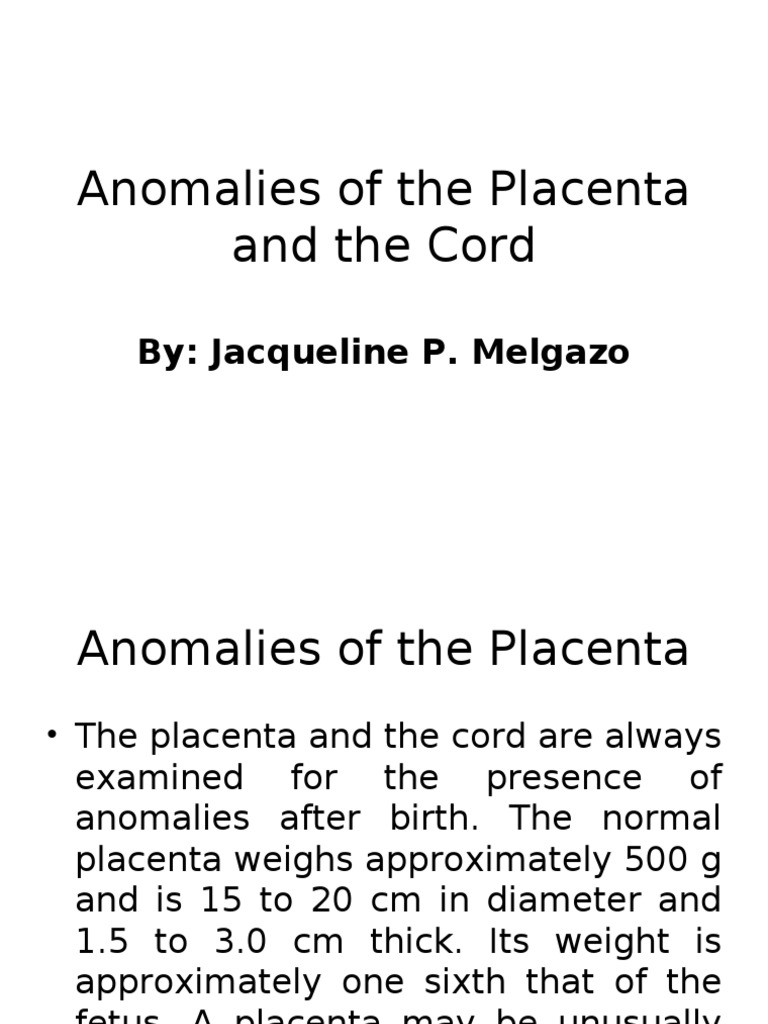 Placental and Cord Anomalies Explained | PDF | Placenta | Fetus