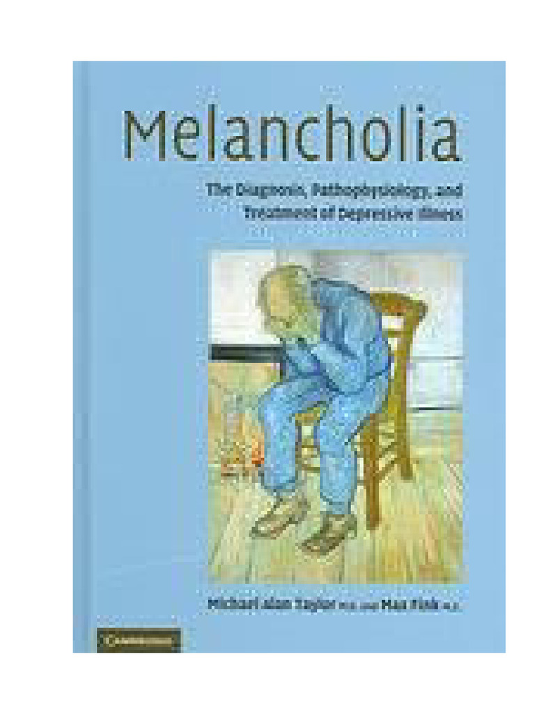 Melancholia The Diagnosis Pathophysiology And Treatment Of Depressive ...