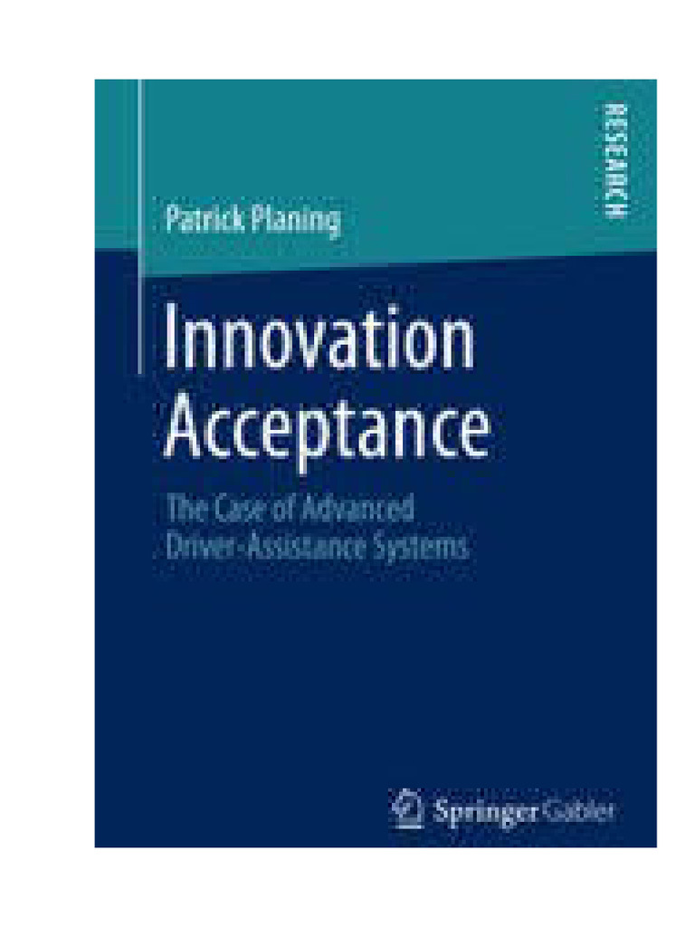 Innovation Acceptance The Case of Advanced Driver Assistance Systems ...