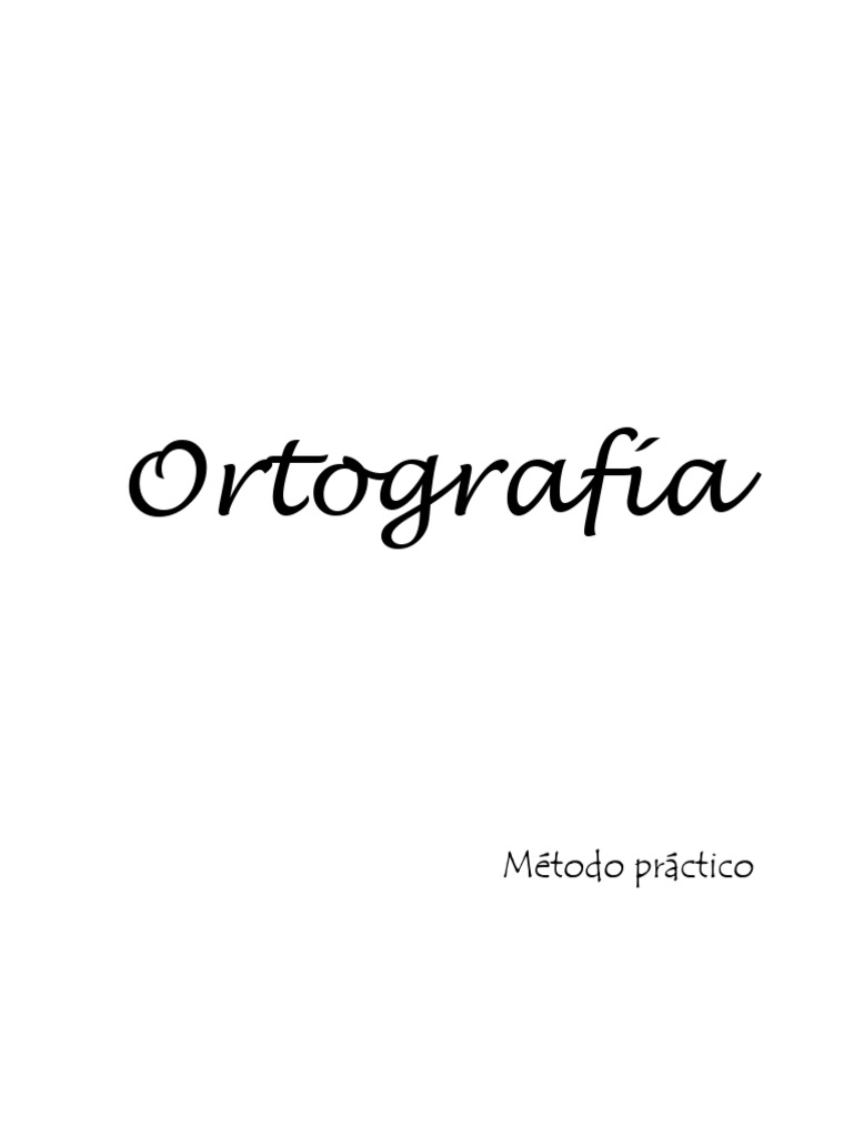 M C3 A9todo 20de 20ortograf C3 ADa | PDF | Lingüística