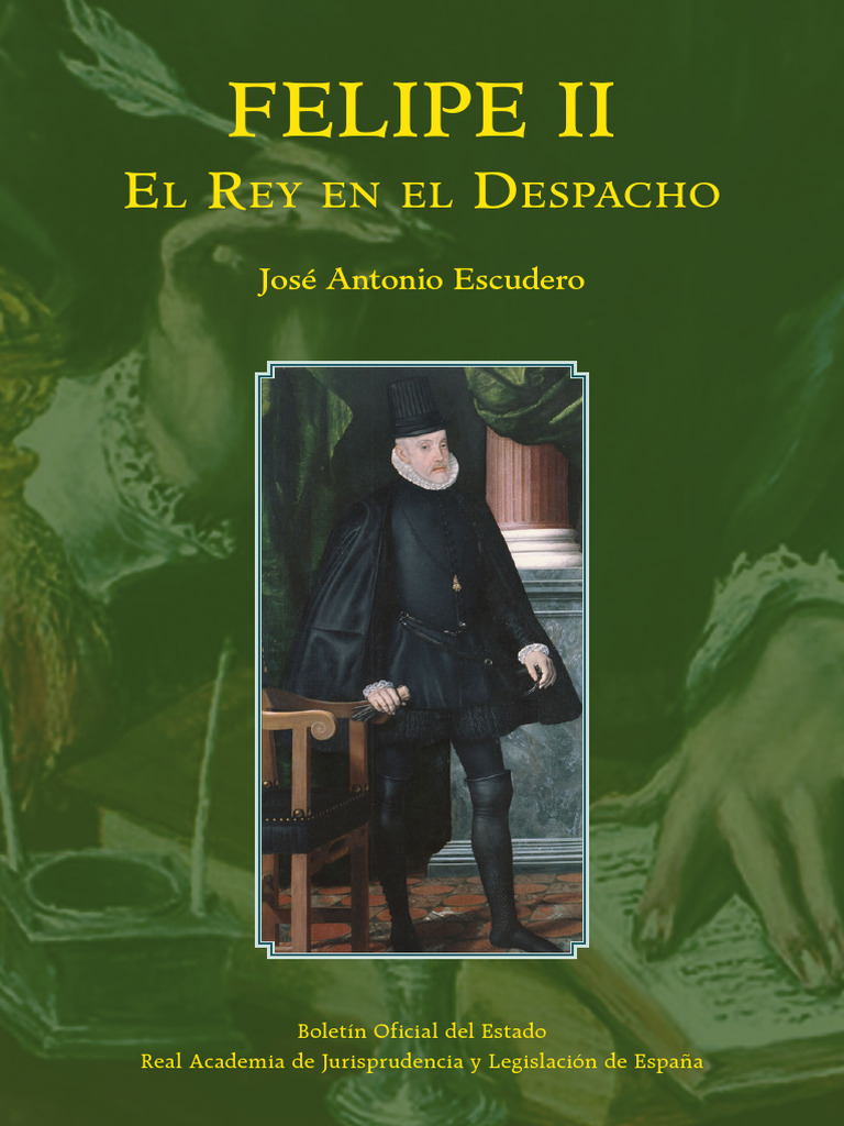 Felipe II. El Rey en El Despacho | PDF | Madrid