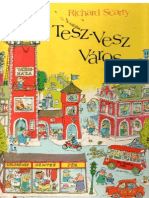 Richard Scarry - Tesz-Vesz Város