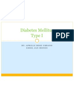 Diabetes Mellitus Type I: By: Aprille Rose Urbano Edsel Jan Ibones