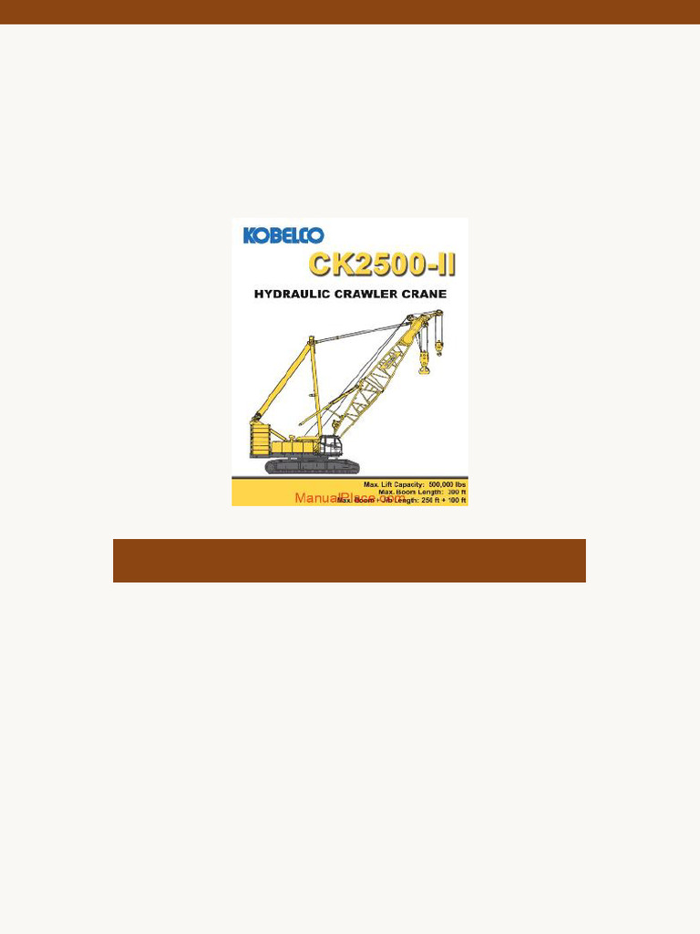 Kobelco Hydraulic Crawler Crane Ck2500 II Spec Book 12 07 | PDF | Crane ...