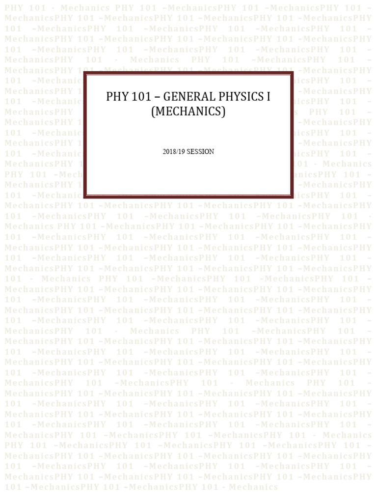PHY 101 Lecture Note | PDF | Force | Acceleration
