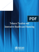Tobacco Taxation and Innovative Health-care Financing by WHO Regional Office for South-East Asia