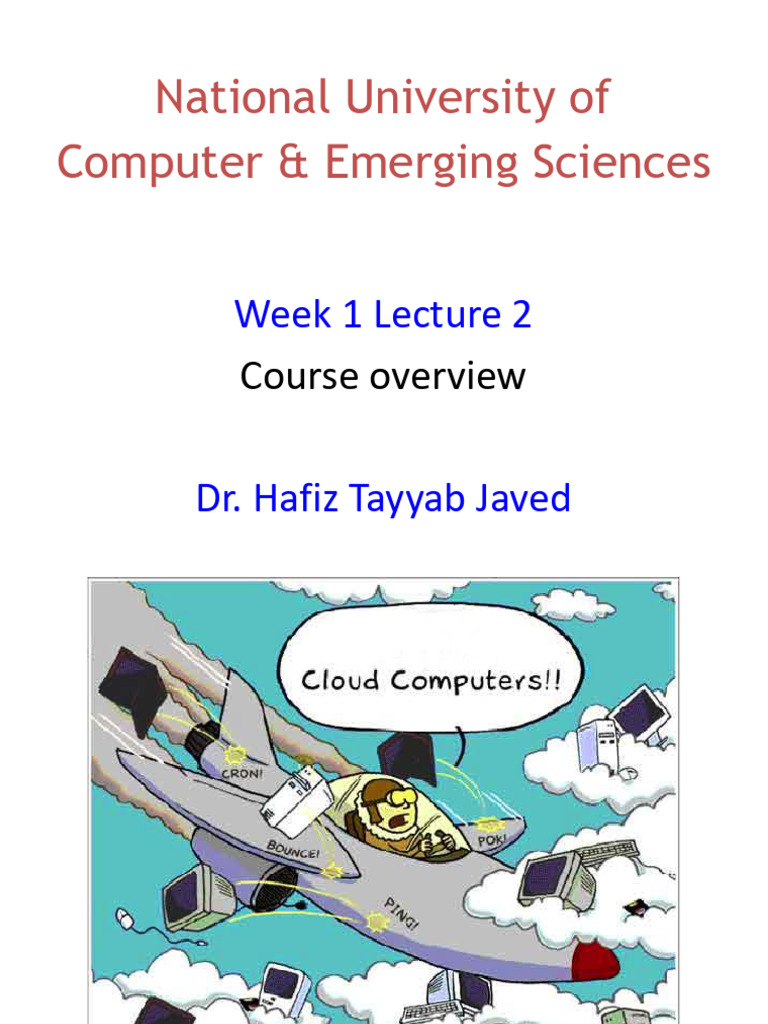 Week 01 Lecture+02+ +Introduction+Course+Overview | PDF | Cloud ...