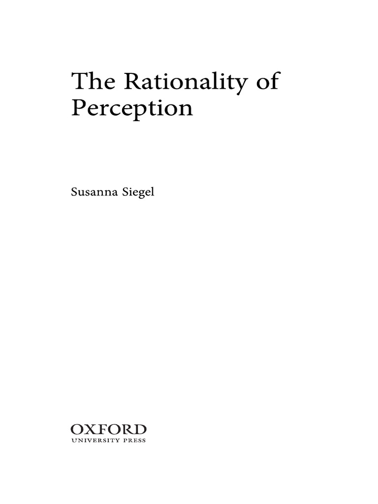 Siegel 2017 the Rationality of Perception Chs 1-2 | PDF