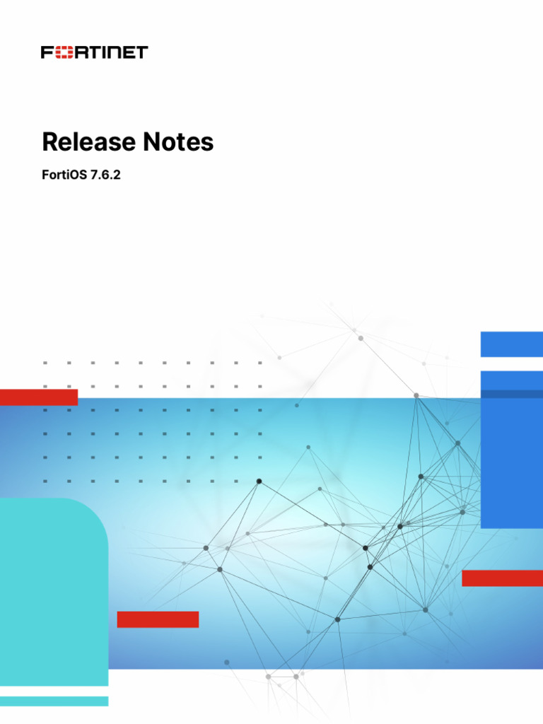 Fortios v7.6.2 Release Notes | PDF | Radius | Transport Layer Security