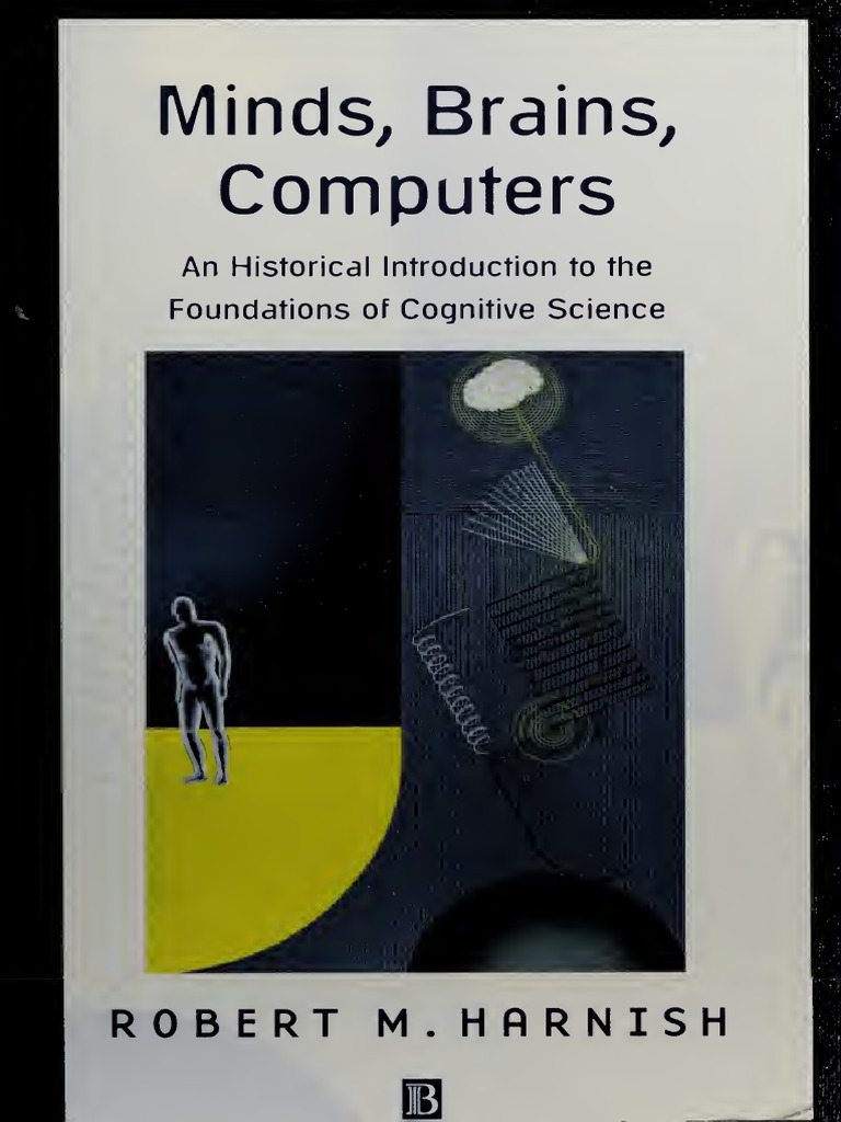 Minds, Brains | PDF | Cognition | Cognitive Science