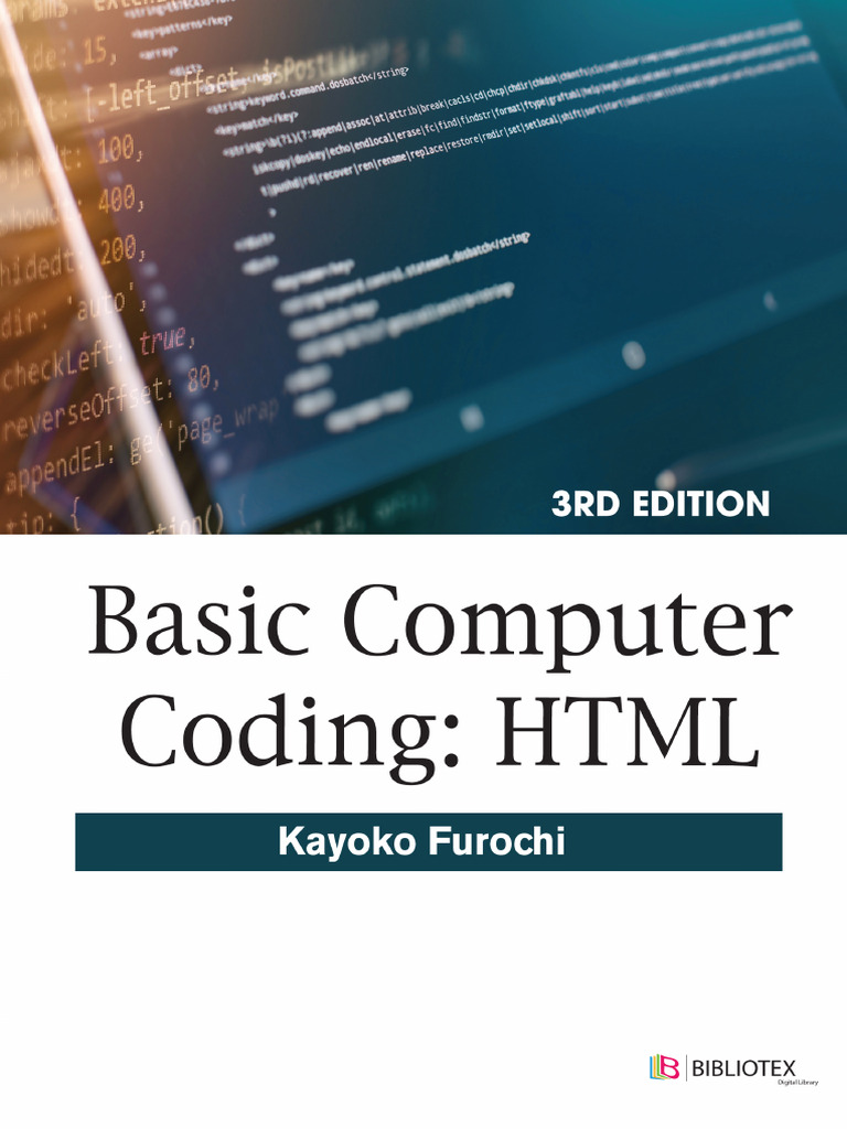 Basic Computer Coding HTML 3rd Edition - Kayoko Furochi | PDF | Html ...