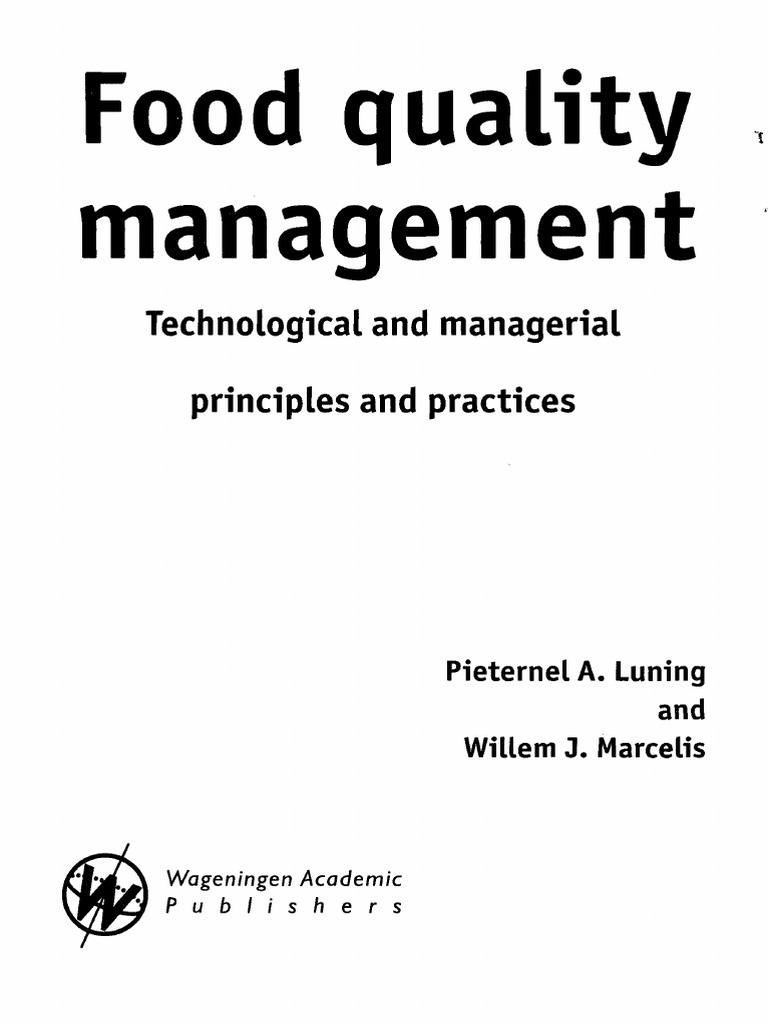Luning, P. A., & Marcelis, W. J. (2020) - Food Quality Management | PDF ...