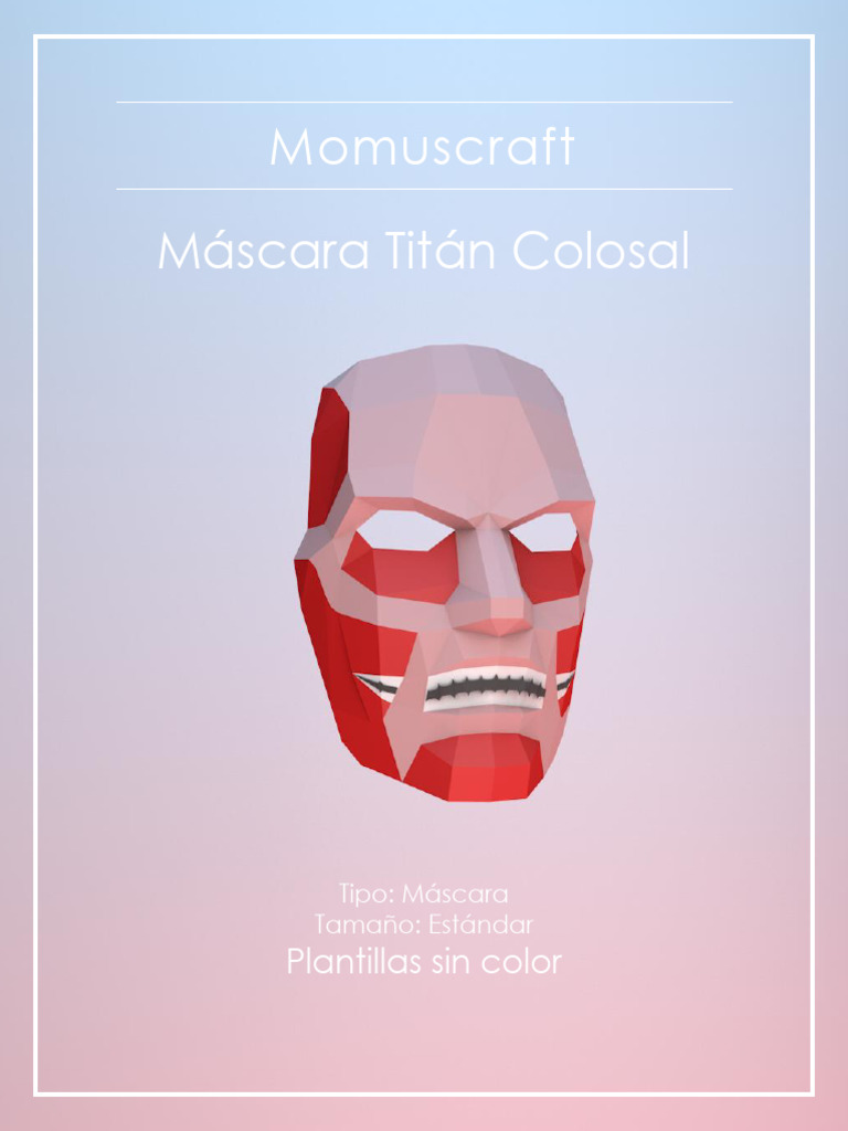 Máscara Titán Colosal - Momuscraft | PDF