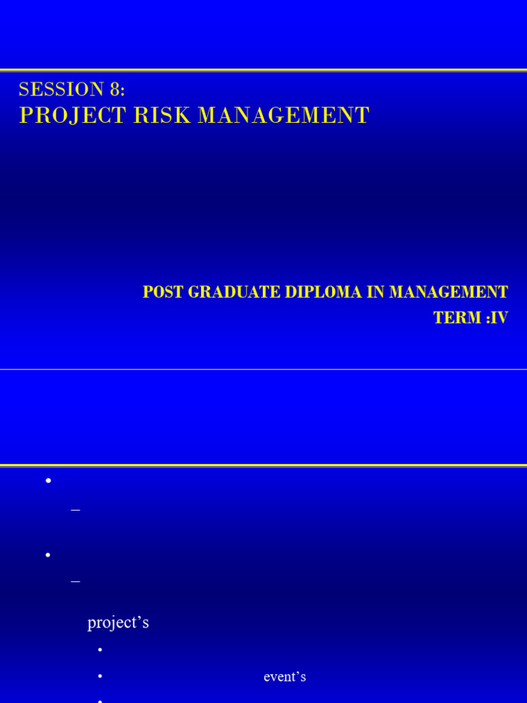 Session 8 - Project Risk Management | PDF | Risk Management | Risk
