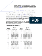 Tamaño de Conexiones NPT: Inglés Estadounidense Roscado