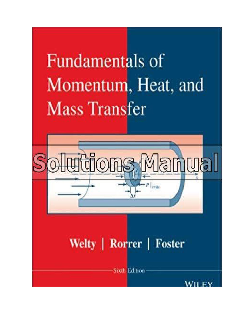 Fundamentals of Momentum Heat and Mass Transfer 6th Edition Welty