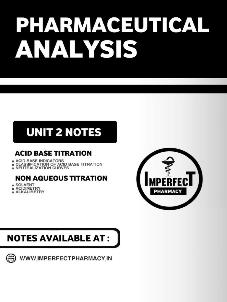 UNIT 2 Pharmaceutical Analysis Imperfect Pharmacy.pdf Compressed | PDF