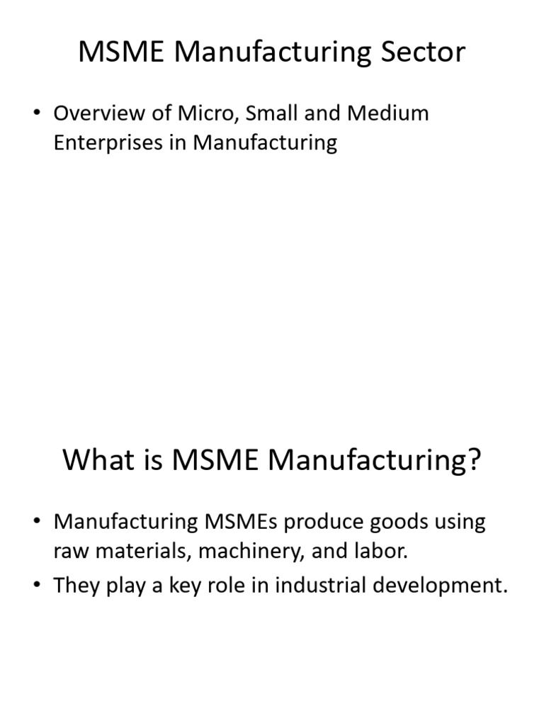 Msme Manufacturing Presentation | PDF