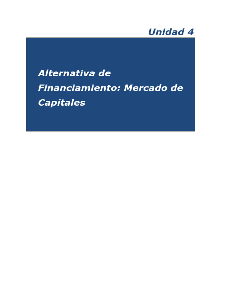 Unidad 4 - Alternativa de Financiamiento Mercado de Capitales VF | PDF ...