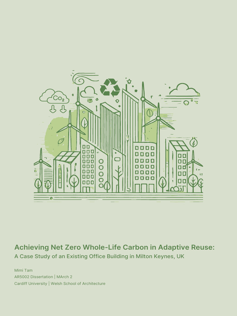 Achieving Net Zero Whole-Life Carbon in Adaptive Reuse: A Case Study of ...