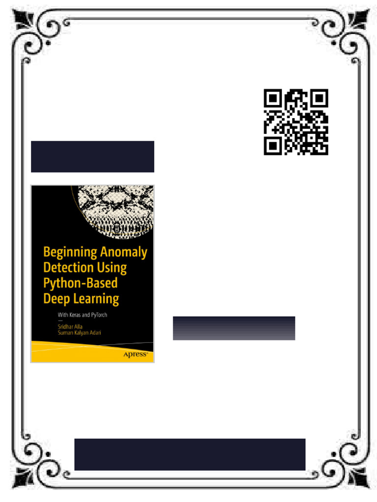 Beginning Anomaly Detection Using Python-Based Deep Learning: With ...