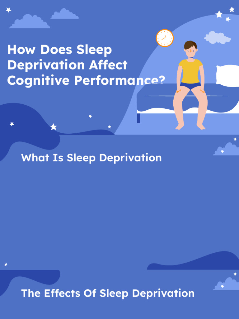 How Does Sleep Deprivation Affect Cognitive Performance_ | PDF