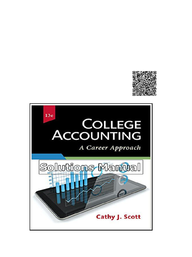 College Accounting A Career Approach 13th Edition Scott Solutions Manual | PDF | Debits And ...
