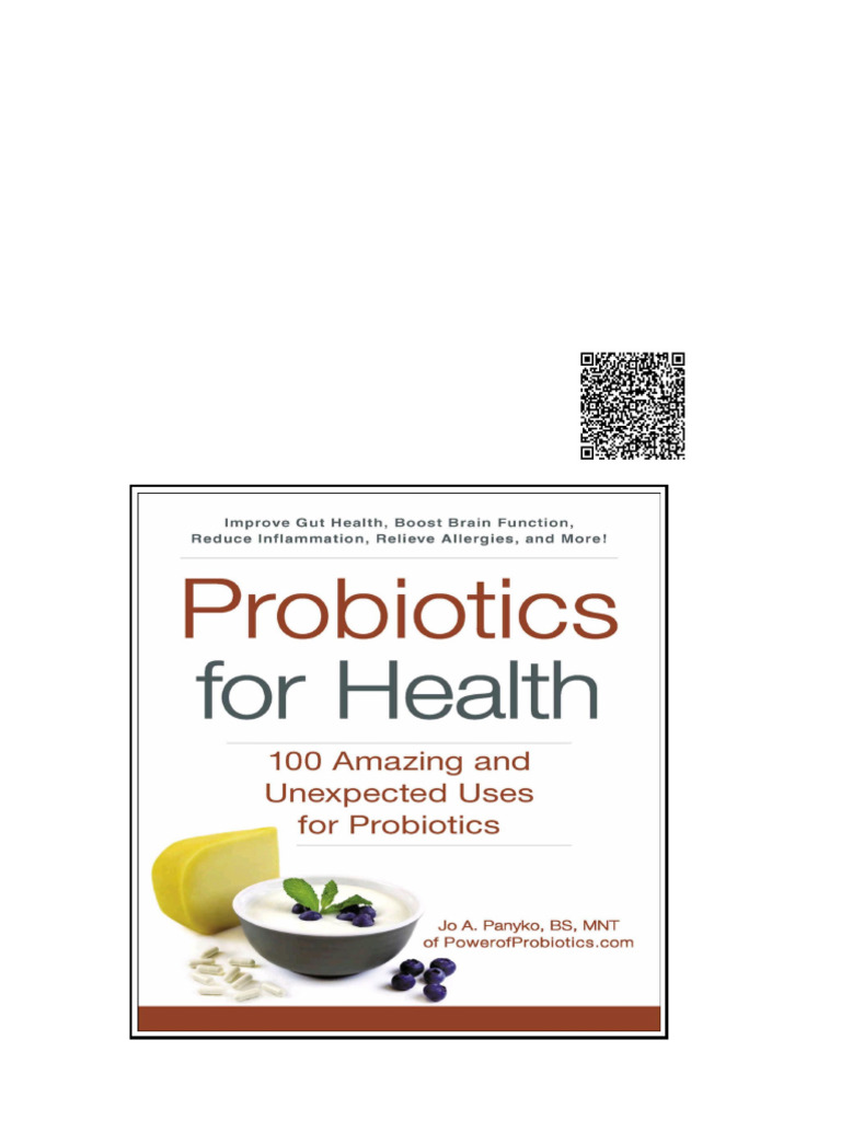 Probiotics for Health 100 Amazing and Unexpected Uses for Probiotics Jo ...