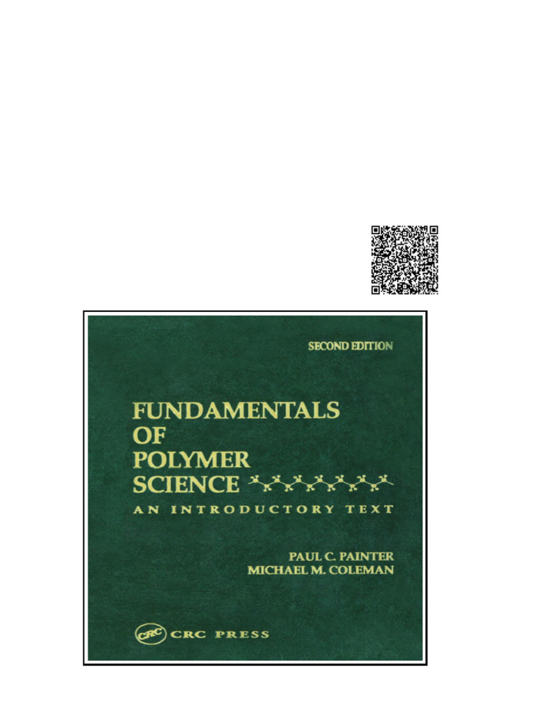 Fundamentals of Polymer Science An Introductory Text PAUL C. PAINTER &amp; MICHAEL M. COLEMAN | PDF ...