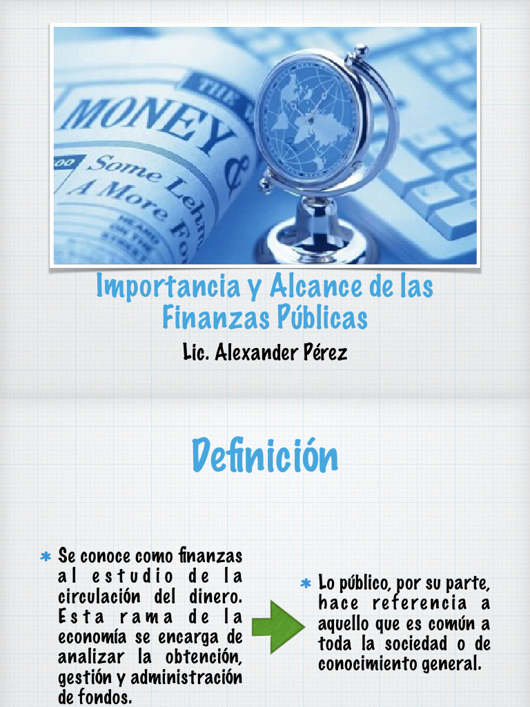 Importancia y Alcance de Las Finanzas Públicas | PDF | Impuestos ...