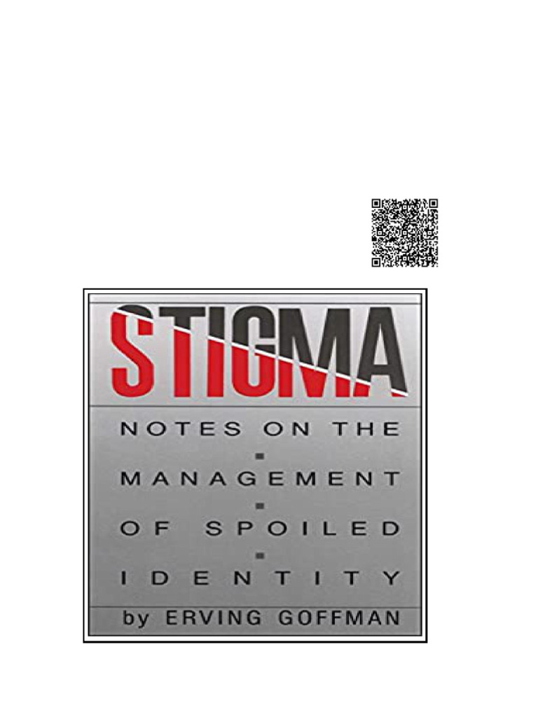 Stigma Notes On The Management of Spoiled Identity Gianandrea | PDF ...