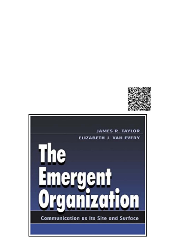 Emergent Organization Communication As Its Site and Surface By James R ...