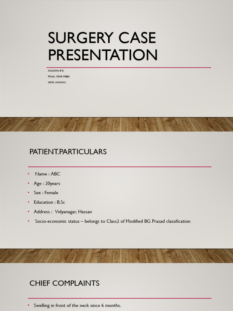 Surgery Case Presentation - Thyroid | PDF | Hyperthyroidism | Medical ...