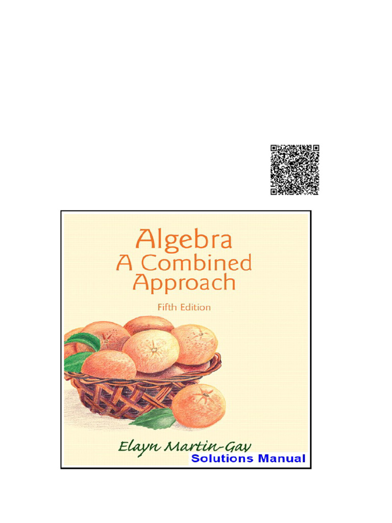 Algebra A Combined Approach 5th Edition Martin Gay Solutions Manual ...
