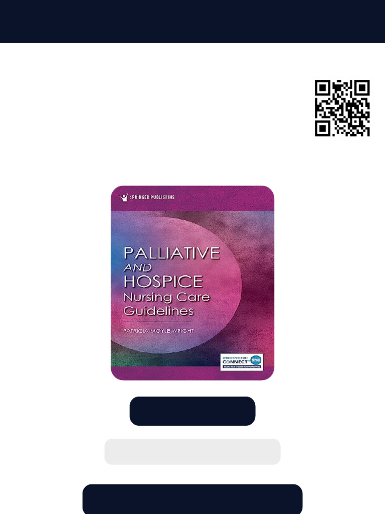 Palliative and Hospice Nursing Care Guidelines 1st Edition Patricia ...