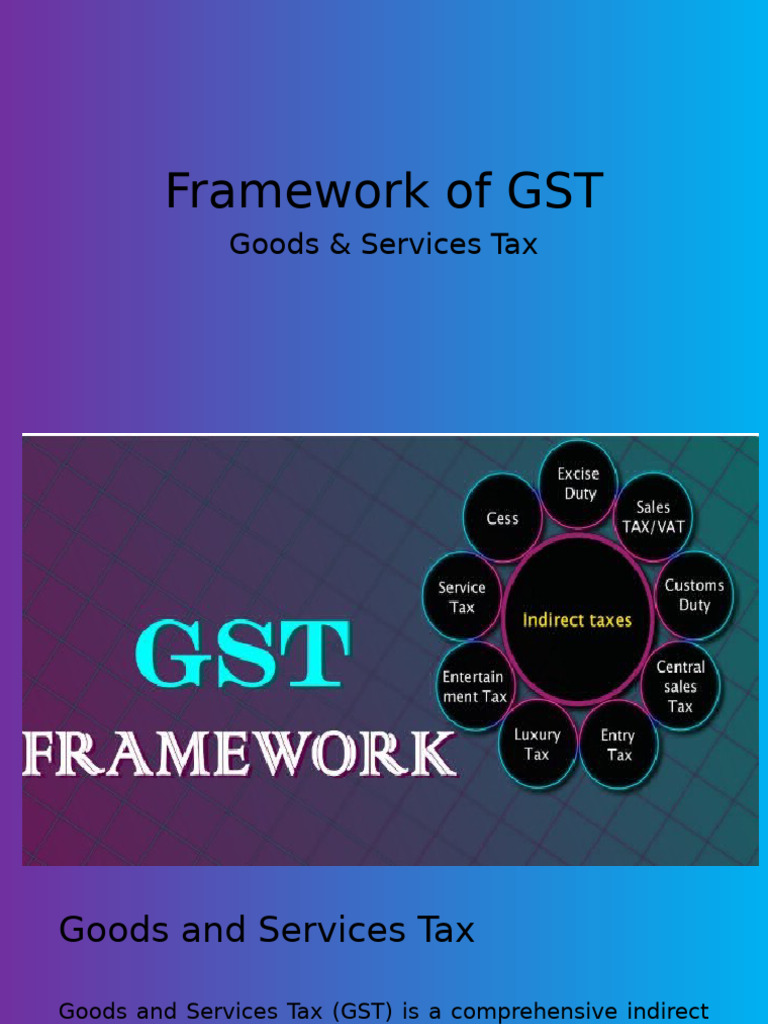 GST 1 Framework | PDF | Payments | Government Finances