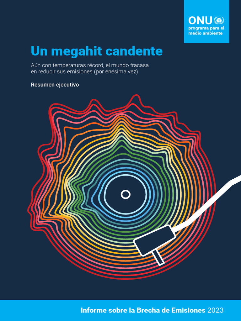 Programa de Las Naciones Unidas Para El Medio Ambiente (2023). Resumen ...