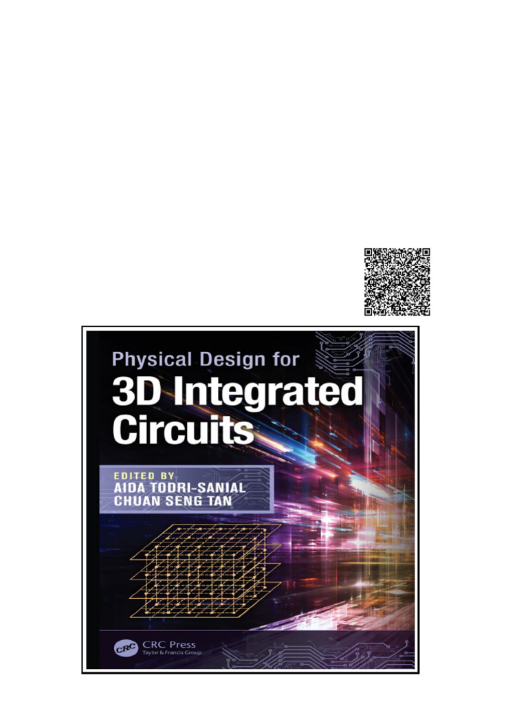 Physical design for 3D integrated circuits 1th Aida Todri Sanial ...