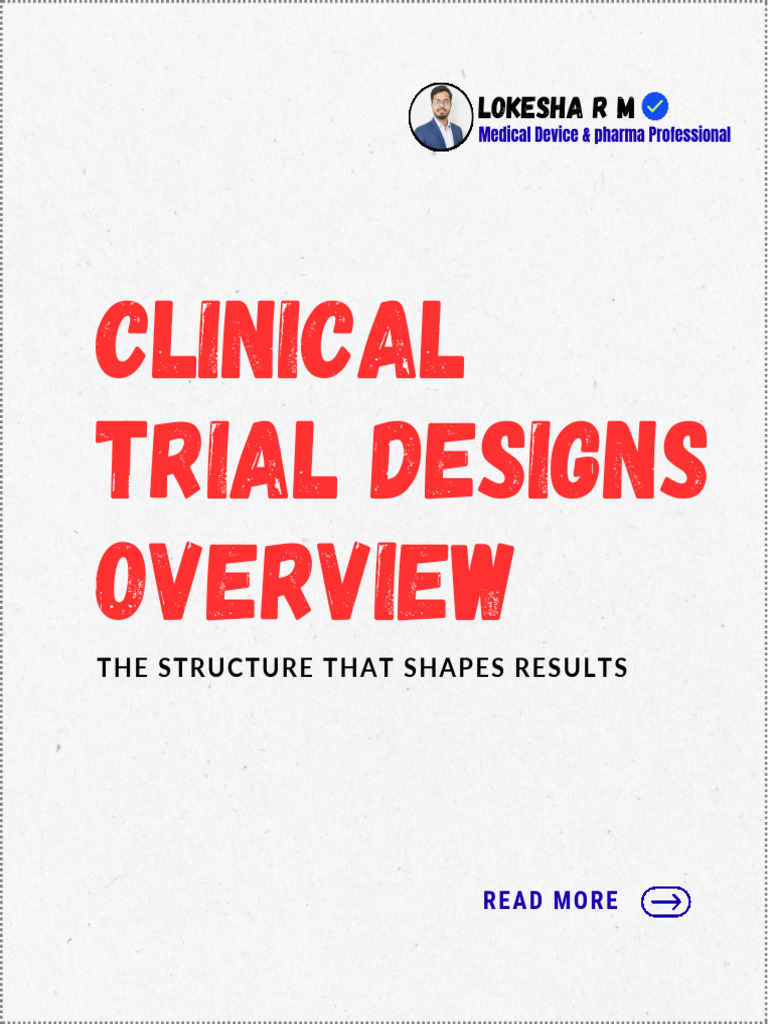 Clinical Trial Design Overview | PDF | Randomized Controlled Trial ...