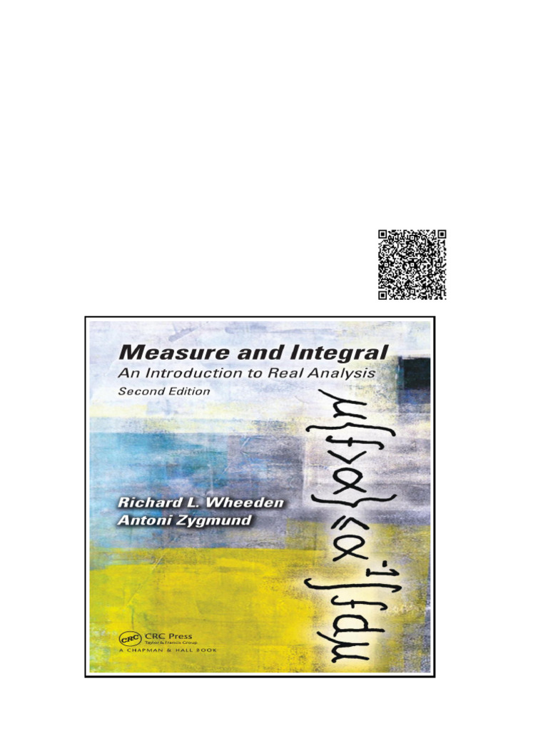 Measure and Integral An Introduction To Real Analysis 2nd Edition ...