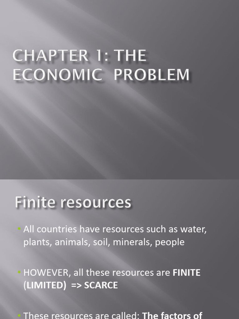Chapter 01 - The Economic Problem AAN | PDF | Goods | Capital (Economics)
