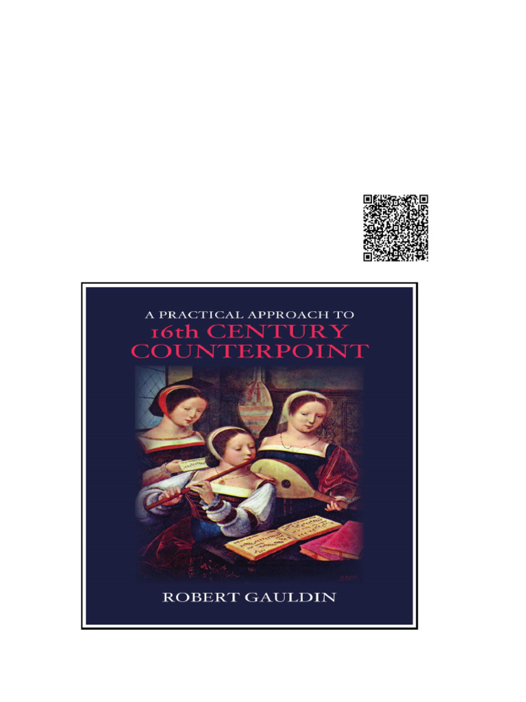Practical Approach To 16th Century Counterpoint Revised Edition A | PDF