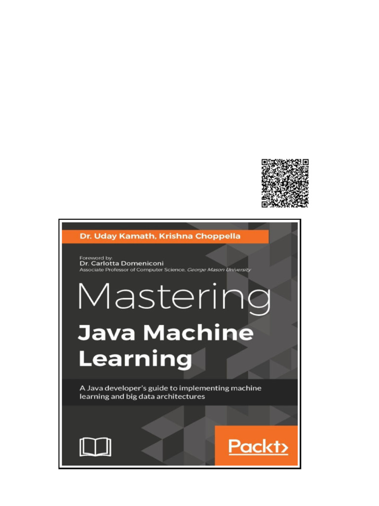 Mastering Java Machine Learning Dr. Uday Kamath Dr. Uday Kamath ...