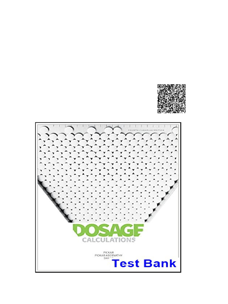 Dosage Calculations Canadian 4th Edition Pickar Test Bank | PDF | Indemnity